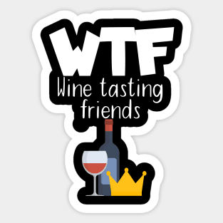 WTF Wine tasting friends Sticker